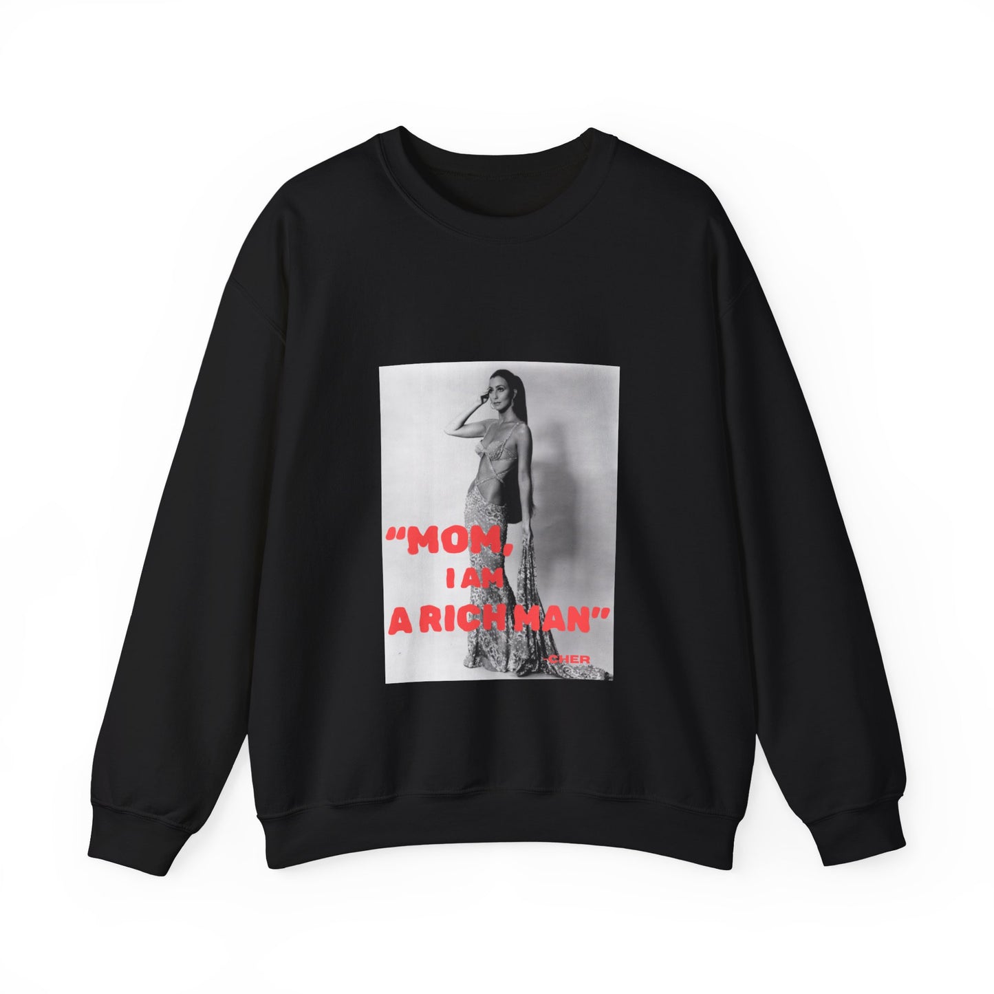 "Mom I am a Rich Man" Crewneck
