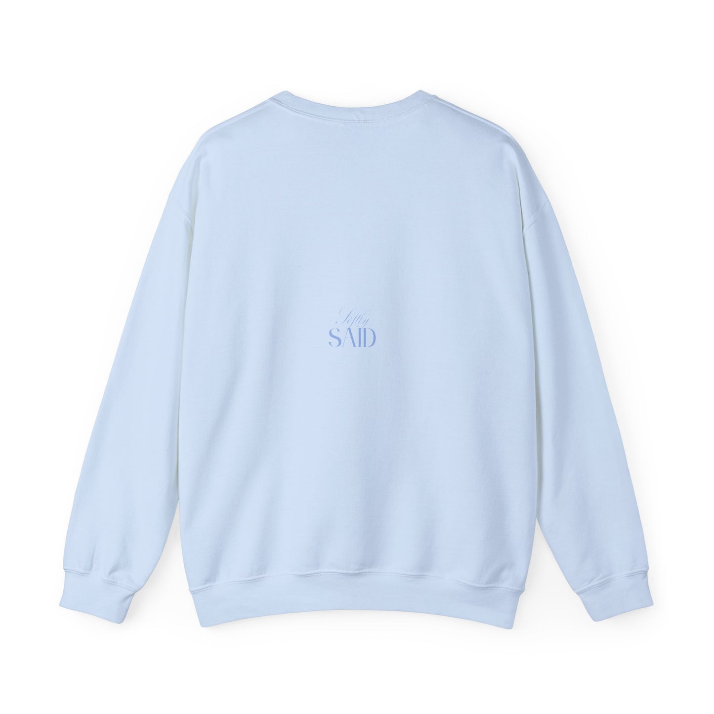 Softly Said Cloud Set Sweatshirt (Unisex)